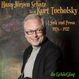 Hörbuch Hans-Jürgen Schatz liest Kurt Tucholsky Vol.2  - Autor Kurt Tucholsky   - gelesen von Hans-Jürgen Schatz