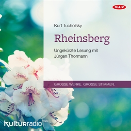 Hörbuch Rheinsberg  - Autor Kurt Tucholsky   - gelesen von Jürgen Thormann