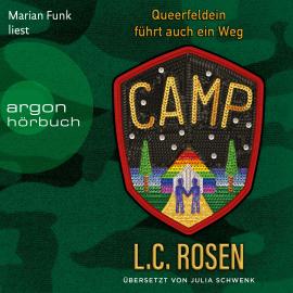 Hörbuch Camp - Queerfeldein führt auch ein Weg (Ungekürzte Lesung)  - Autor L.C. Rosen   - gelesen von Marian Funk