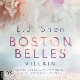 Hörbuch Boston Belles - Villain - Boston-Belles-Reihe, Teil 2 (Ungekürzt)  - Autor L. J. Shen   - gelesen von Schauspielergruppe