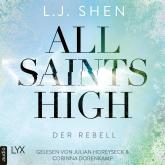 Der Rebell - All Saints High, Band 2 (Ungekürzt)