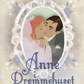 Anne i drømmehuset - Anne-bøgerne 5