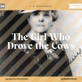 The Girl Who Drove the Cows (Unabridged)