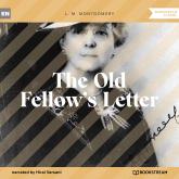 The Old Fellow's Letter (Unabridged)