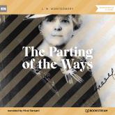 The Parting of the Ways (Unabridged)
