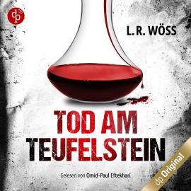 Hörbuch Tod am Teufelstein - Wakolbinger und Panzenböck ermitteln, Band 4 (Ungekürzt)  - Autor L.R. Wöss   - gelesen von Omid-Paul Eftekhari