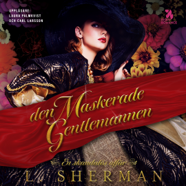 Hörbuch Den maskerade gentlemannen  - Autor L. Sherman   - gelesen von Schauspielergruppe