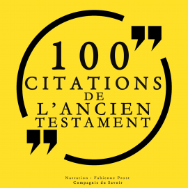 Hörbuch 100 citations de l'Ancien Testament  - Autor La Bible   - gelesen von Fabienne Prost