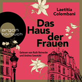 Hörbuch Das Haus der Frauen  - Autor Laetitia Colombani   - gelesen von Schauspielergruppe