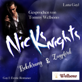 Nicks (K)nights - Bekehrung & Zugpferd