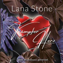 Hörbuch Kämpferherz 2  - Autor Lana Stone   - gelesen von Schauspielergruppe