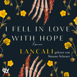 Hörbuch i fell in love with hope  - Autor Lancali   - gelesen von Simone Scheuer