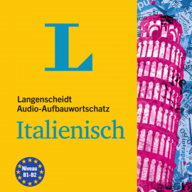 Hörbuch Langenscheidt Audio-Aufbauwortschatz Italienisch  - Autor Langenscheidt-Redaktion   - gelesen von Schauspielergruppe