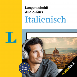 Hörbuch Langenscheidt Audio-Kurs Italienisch  - Autor Langenscheidt-Redaktion   - gelesen von Langenscheidt-Redaktion
