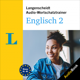 Hörbuch Langenscheidt Audio-Wortschatztrainer Englisch 2  - Autor Langenscheidt-Redaktion   - gelesen von Schauspielergruppe