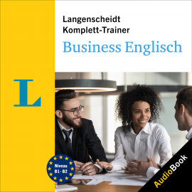 Hörbuch Langenscheidt Komplett-Trainer Business English  - Autor Langenscheidt-Redaktion   - gelesen von Schauspielergruppe