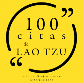 Hörbuch 100 citas de Laozi  - Autor Laozi   - gelesen von Benjamin Asnar