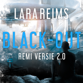 Hörbuch Black-out  - Autor Lara Reims   - gelesen von Stijn Westenend