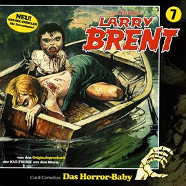 Hörbuch Das Horror-Baby, Episode 2 (Larry Brent 7)  - Autor Larry Brent   - gelesen von Schauspielergruppe