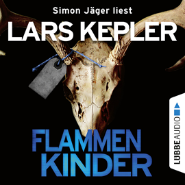 Hörbuch Flammenkinder  - Autor Lars Kepler   - gelesen von Simon Jäger