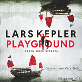 Hörbuch Playground - Leben oder Sterben  - Autor Lars Kepler   - gelesen von Vera Teltz