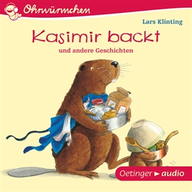 Hörbuch Kasimir backt  - Autor Lars Klinting   - gelesen von Santiago Ziesmer