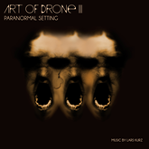 Art of Drone, Vol. 3 - Paranormal Settings