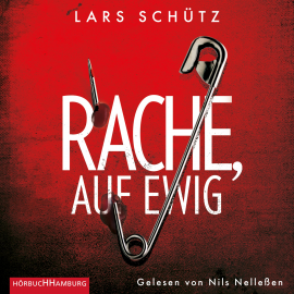 Hörbuch Rache, auf ewig (Ein Grall-und-Wyler-Thriller 3)  - Autor Lars Schütz   - gelesen von Nils Nelleßen