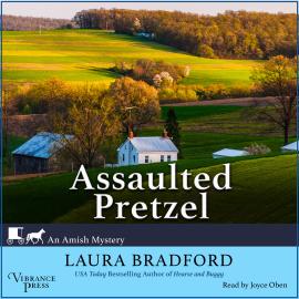 Hörbuch Assaulted Pretzel - An Amish Mystery, Book 2 (Unabridged)  - Autor Laura Bradford   - gelesen von Joyce Oben