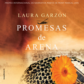 Hörbuch Promesas de arena  - Autor Laura Garzón   - gelesen von Raquel Moreno