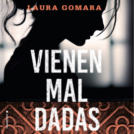 Hörbuch Vienen mal dadas  - Autor Laura Gomara   - gelesen von Raquel Romero Escrivá
