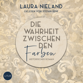 Hörbuch Die Wahrheit zwischen den Farben  - Autor Laura Nieland   - gelesen von Stefan Senf