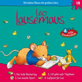 Hörbuch Leo Lausemaus, Folge 18: Der tolle Büchertag  - Autor Laura Pazen, Andrea Dami   - gelesen von Schauspielergruppe