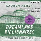 Hörbuch Dreamland Billionaires - Terms and Conditions  - Autor Lauren Asher   - gelesen von Schauspielergruppe