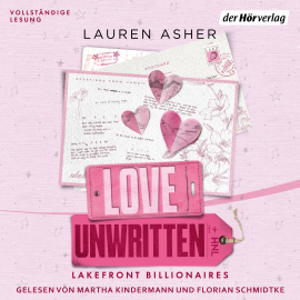 Hörbuch Love Unwritten – Lakefront Billionaires  - Autor Lauren Asher   - gelesen von Schauspielergruppe