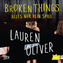 Hörbuch Broken Things. Alles nur (k)ein Spiel  - Autor Lauren Oliver   - gelesen von Schauspielergruppe