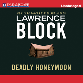 Hörbuch Deadly Honeymoon  - Autor Lawrence Block   - gelesen von Alan Sklar