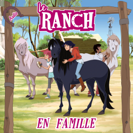 Hörbuch En famille  - Autor Le Ranch   - gelesen von Schauspielergruppe