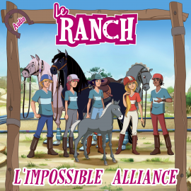 Hörbuch L'impossible alliance  - Autor Le Ranch   - gelesen von Schauspielergruppe