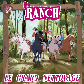 Hörbuch Le grand nettoyage  - Autor Le Ranch   - gelesen von Schauspielergruppe