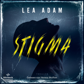 Hörbuch Stigma  - Autor Lea Adam   - gelesen von Verena Wolfien