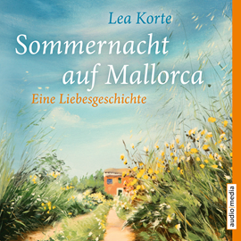 Hörbuch Sommernacht auf Mallorca  - Autor Lea Korte   - gelesen von Stephanie Kellner