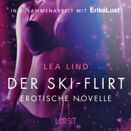 Hörbuch Der Ski-Flirt: Erotische Novelle (Ungekürzt)  - Autor Lea Lind   - gelesen von Loulou Rosenzweig