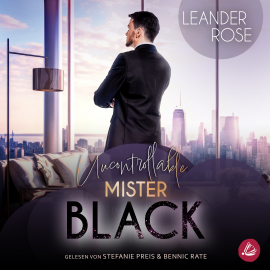 Hörbuch Uncontrollable Mister Black  - Autor Leander Rose   - gelesen von Schauspielergruppe