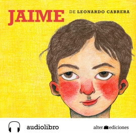 Hörbuch Jaime  - Autor Leandro Cabrera   - gelesen von Mariano Prince