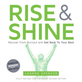 Hörbuch Rise and Shine  - Autor Leanne Spencer   - gelesen von Leanne Spencer