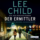 Hörbuch Der Ermittler Ein Jack-Reacher-Roman  - Autor Lee Child   - gelesen von Michael Schwarzmaier