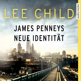 Hörbuch James Penneys neue Identität - Eine Jack-Reacher-Story  - Autor Lee Child   - gelesen von Michael Schwarzmaier