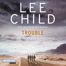 Hörbuch Trouble  - Autor Lee Child   - gelesen von Michael Schwarzmaier
