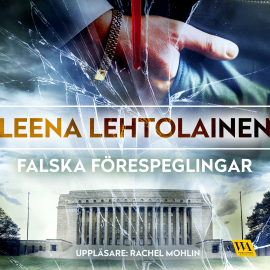 Hörbuch Falska förespeglingar  - Autor Leena Lehtolainen   - gelesen von Rachel Mohlin